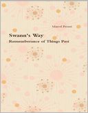 Swann's Way - Rememberance of Things Past