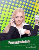 Personal Productivity: Fit 48 Hours of Work In a Day With These Powerful Productivity Tools