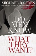 Never Satisfied: Do Men Know What They Want