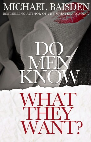 Epub format ebooks free download Never Satisfied: Do Men Know What They Want (English literature)