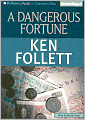 A Dangerous Fortune