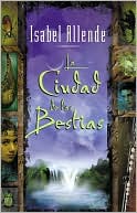 La ciudad de las bestias (City of the Beasts)