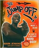 Jump Off: 60 Days to a Hip-Hop Hard Body
