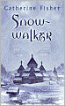 Snow-walker (Snow-walker Trilogy Series)