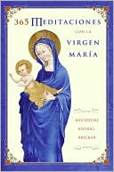 365 meditaciones con la Virgen María