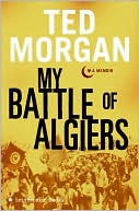 My Battle of Algiers: A Memoir