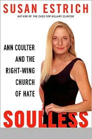 Soulless: Ann Coulter and the Right-Wing Church of Hate