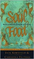 Soul Food: Stories to Nourish the Spirit and the Heart
