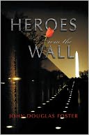 Heroes from the Wall