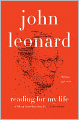 Reading for My Life: Writings, 1958-2008