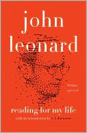 Reading for My Life: Writings, 1958-2008