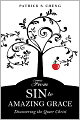 From Sin to Amazing Grace: Discovering the Queer Christ