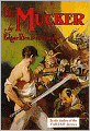The Mucker: An Adventure/Romance Classic By Edgar Rice Burroughs! AAA+++