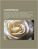 Landerneau: Ligne Savenay - Landerneau, Naissance Landerneau, douard Leclerc, Gare de Vannes, Gare de Rosporden, Gare de Redon