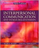 Interpersonal Communication and Human Relationships
