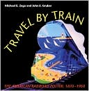 Travel by Train: The American Railroad Poster, 1870-1950