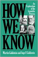 How We Know: An Exploration of the Scientific Process