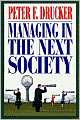Managing in the Next Society