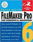 FileMaker Pro 6 for Windows and Macintosh: Visual QuickStart Guide