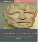 The Complete Hesiod Collection: The Shield of Heracles, Theogony, Works & Days