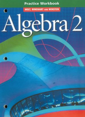 Algebra 2: Practice Workbook