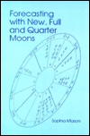 Forecasting with New, Full and Quarter Moons