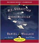 Mr. Sebastian and the Negro Magician