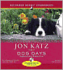 Dog Days: Dispatches from Bedlam Farm