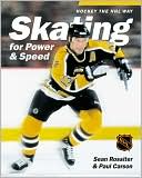 Skating for Power & Speed (Hockey the NHL Way Series)