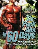 Six Pack ABS in 60 Days: The Easy Way to a New Slimmer Midsection