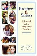 Brothers and Sisters: A Special Part of Exceptional Families