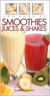Book of Smoothies, Juices, and Shakes