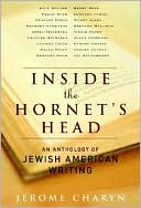 Inside the Hornet's Head: An Anthology of Jewish American Writing