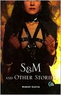 S & M and Other Stories