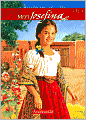 Meet Josefina: An American Girl (American Girls Collection Series: Josefina #1)