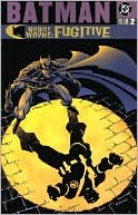 Batman: Bruce Wayne: Fugitive, Volume 2