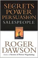 Secrets of Power Persuasion for Salespeople