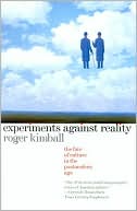 Experiments Against Reality: The Fate of Culture in the Postmodern Age