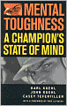 Mental Toughness: A Champion's State of Mind