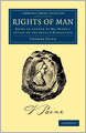 Rights of Man: Being an Answer to Mr. Burke's Attack on the French Revolution