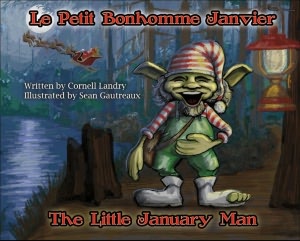 Le Petit Bonhomme Janvier/The Little January Man