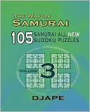The Way of Samurai: 105 Samurai Sudoku Puzzles