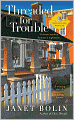 Threaded for Trouble (Threadville Mystery Series #2)