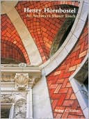 Henry Hornbostel: An Architects Master Touch