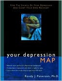 Your Depression Map: Find the Source of Your Depression and Chart Your Own Recovery