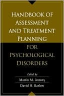 Handbook of Assessment and Treatment Planning for Psychological Disorders