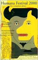 Humana Festival 2000: The Complete Plays