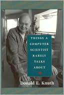 Things a Computer Scientist Rarely Talks About