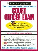 Court Officer Exam: The Complete Preparation Guide