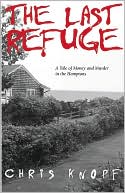 The Last Refuge: A Tale of Money and Murder in the Hamptons